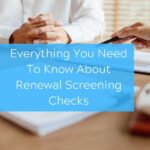 Renewal Screening Checks