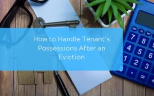 How-to-Handle-Tenants-Possessions-After-an-Eviction
